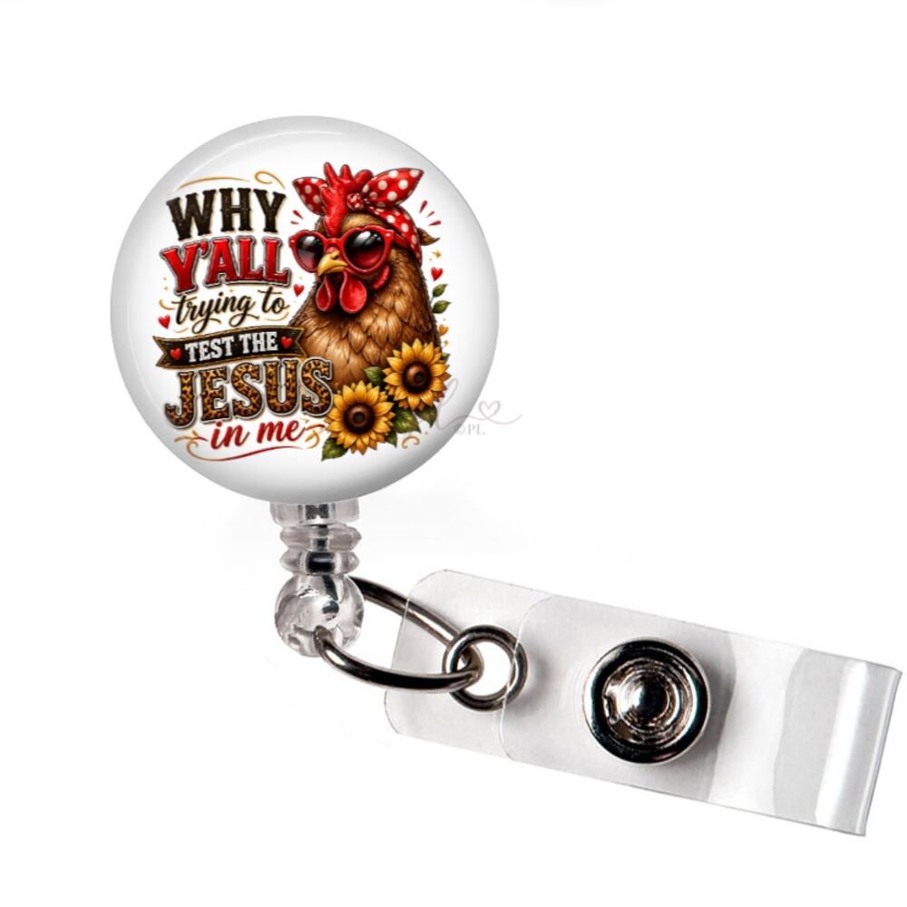 Why Yall Testing the Jesus in Me Christian Badge Reel Funny Faith ID Holder Gift